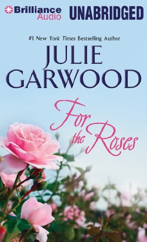 For the Roses (Claybornes' Brides) (9781469266428) by Garwood, Julie