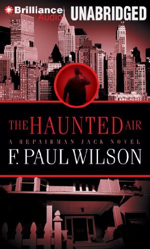 The Haunted Air (Repairman Jack Series, 6) (9781469267142) by Wilson, F. Paul