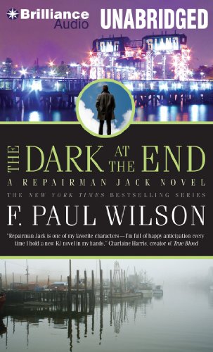 Stock image for The Dark at the End (Repairman Jack Series, 15) for sale by thebookforest.com