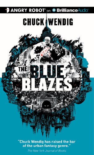 The Blue Blazes (9781469271842) by Wendig, Chuck