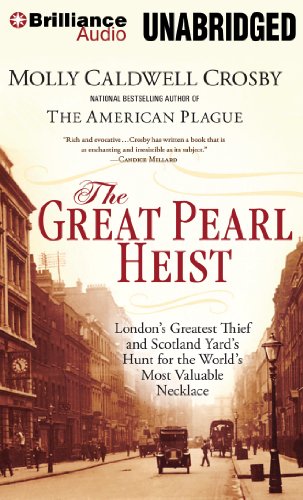 Stock image for The Great Pearl Heist: London's Greatest Thief and Scotland Yard's Hunt for the World's Most Valuable Necklace for sale by The Yard Sale Store