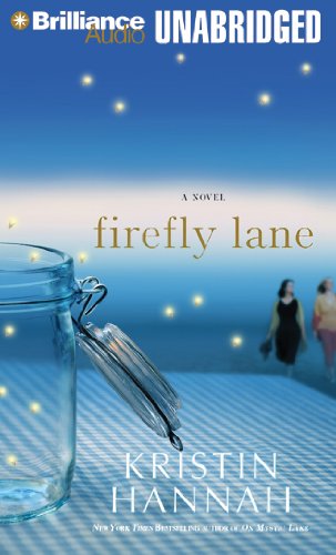 Firefly Lane: A Novel (9781469273525) by Hannah, Kristin