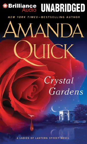 Crystal Gardens (Ladies of Lantern Street Series) (9781469274270) by Quick, Amanda