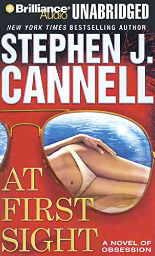 At First Sight: A Novel of Obsession (9781469274348) by Cannell, Stephen J.