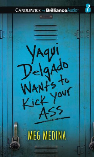 Imagen de archivo de Yaqui Delgado Wants to Kick Your Ass a la venta por SecondSale