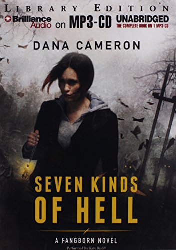 Seven Kinds of Hell (Fangborn) (9781469276670) by Cameron, Dana