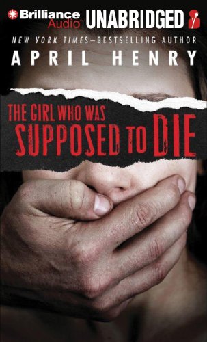 Stock image for The Girl Who Was Supposed to Die for sale by Book Outpost
