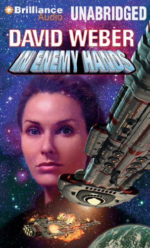 In Enemy Hands (Honor Harrington Series) (9781469281773) by Weber, David