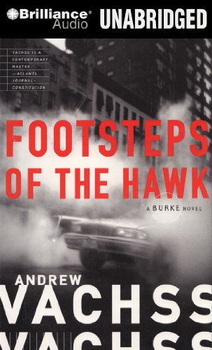 Footsteps of the Hawk (Burke Series, 8) (9781469282312) by Vachss, Andrew