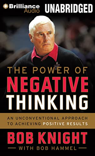 Stock image for The Power of Negative Thinking: An Unconventional Approach to Achieving Positive Results for sale by Irish Booksellers