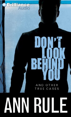 9781469283821: Don't Look Behind You: And Other True Cases (Ann Rule's Crime Files)