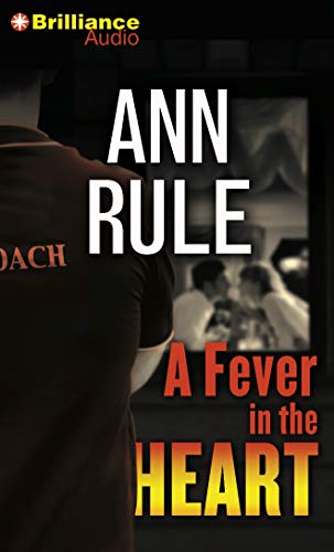 Stock image for A Fever in the Heart: And Other True Cases for sale by Revaluation Books