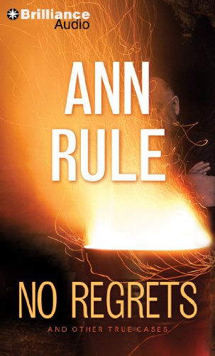 No Regrets: And Other True Cases (Ann Rule's Crime Files) - Rule, Ann