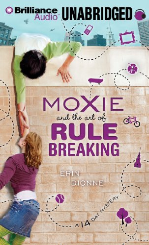Stock image for Moxie and the Art of Rule Breaking: A 14-Day Mystery (14-Day Mysteries) for sale by The Yard Sale Store