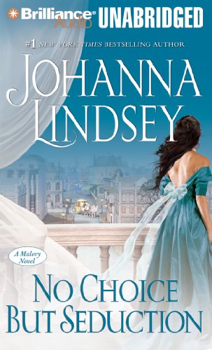 No Choice But Seduction (Malory Family Series, 9) (9781469292656) by Lindsey, Johanna