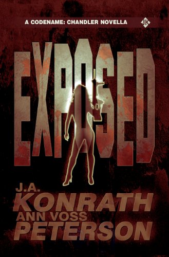Exposed: Library Edition (Chandler Series) (9781469295619) by Konrath, J. A.; Peterson, Ann Voss