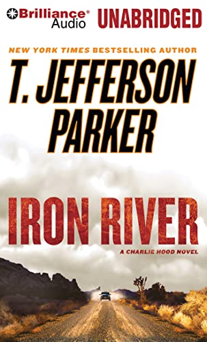 Iron River (Charlie Hood Series, 3) (9781469296531) by Parker, T. Jefferson