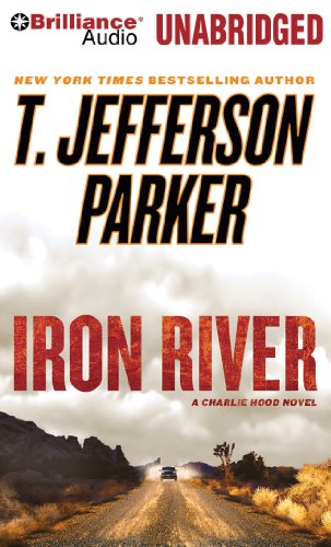 Iron River (Charlie Hood Series) (9781469296548) by Parker, T. Jefferson