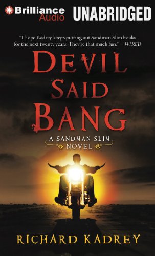 Devil Said Bang (Sandman Slim Series) (9781469297835) by Kadrey, Richard
