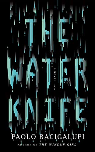 Imagen de archivo de The Water Knife: A Novel a la venta por GoldenDragon