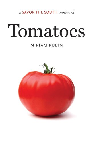 Tomatoes: a Savor the South cookbook (Savor the South Cookbooks)