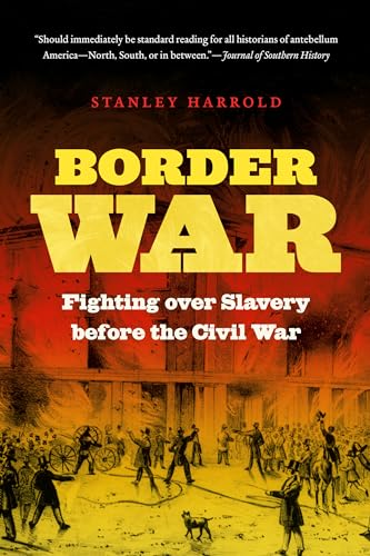 Beispielbild fr Border War: Fighting over Slavery before the Civil War (Civil War America) zum Verkauf von BooksRun