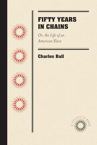 Beispielbild fr Fifty Years in Chains: Or, the Life of an American Slave zum Verkauf von Lucky's Textbooks