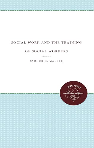 Beispielbild fr Social Work and the Training of Social Workers zum Verkauf von Blackwell's