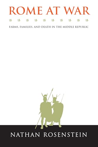 9781469611075: Rome at War: Farms, Families, and Death in the Middle Republic