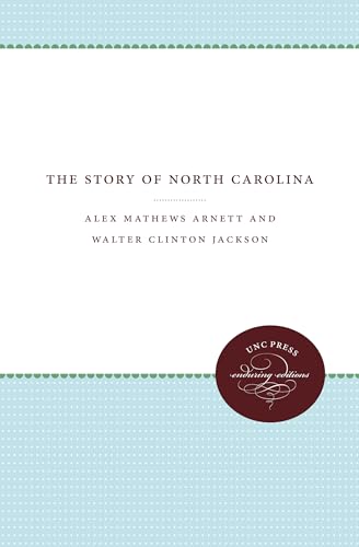 Imagen de archivo de The Story of North Carolina a la venta por Lucky's Textbooks