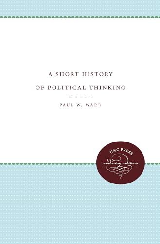 9781469612294: A Short History of Political Thinking