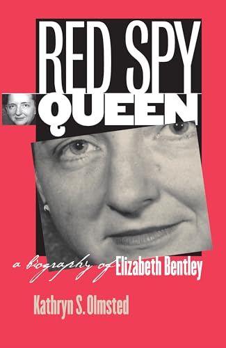 Beispielbild fr Red Spy Queen: A Biography of Elizabeth Bentley zum Verkauf von WorldofBooks