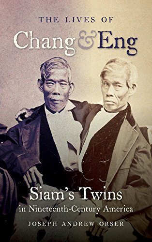 Beispielbild fr The Lives of Chang and Eng: Siam's Twins in Nineteenth-Century America zum Verkauf von BooksRun