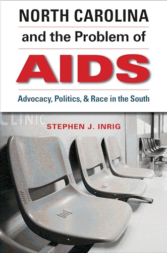 Beispielbild fr North Carolina &amp; The Problem of AIDS zum Verkauf von Blackwell's