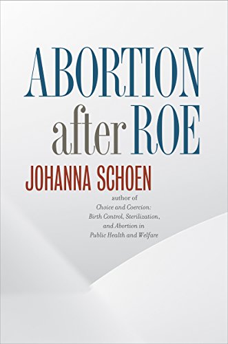 Stock image for Abortion after Roe (Studies in Social Medicine) for sale by Goodwill Books