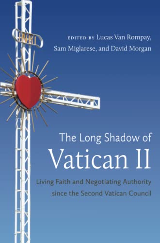 Imagen de archivo de The Long Shadow of Vatican II: Living Faith and Negotiating Authority since the Second Vatican Council a la venta por Windows Booksellers