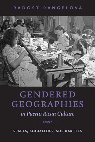 Imagen de archivo de Gendered Geographies in Puerto Rican Culture a la venta por Blackwell's