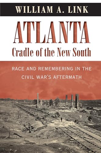 Stock image for Atlanta, Cradle of the New South for sale by Blackwell's