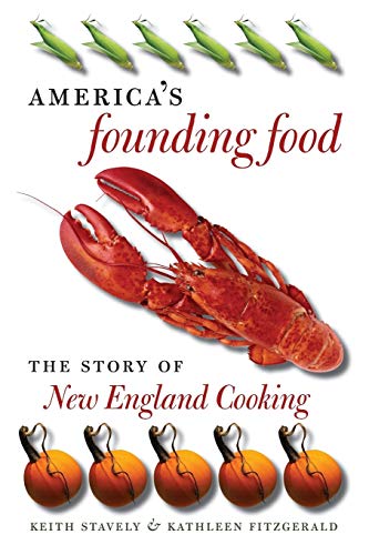 9781469627144: America's Founding Food: The Story of New England Cooking
