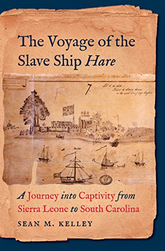 9781469627687: The Voyage of the Slave Ship Hare: A Journey into Captivity from Sierra Leone to South Carolina