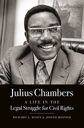 Beispielbild fr Julius Chambers : A Life in the Legal Struggle for Civil Rights zum Verkauf von Better World Books