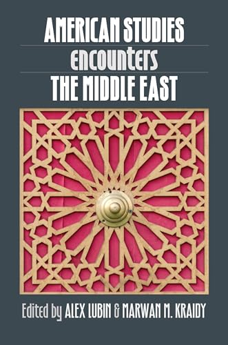 Stock image for American Studies Encounters the Middle East for sale by PBShop.store US