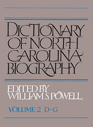 Stock image for Dictionary of North Carolina Biography: Vol. 2, D-G (Dictionary of North Carolina Biography, D-G) for sale by Lucky's Textbooks