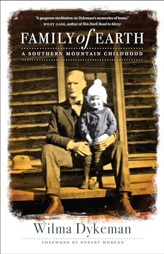 Stock image for Family of Earth: A Southern Mountain Childhood for sale by Revaluation Books