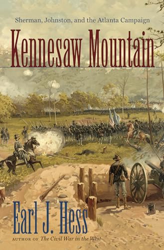 Beispielbild fr Kennesaw Mountain: Sherman, Johnston, and the Atlanta Campaign (Civil War America) zum Verkauf von HPB-Diamond