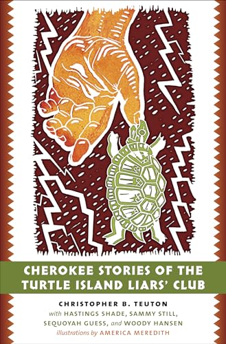 Cherokee Stories Of The Turtle Island Liars Club Dakasi Elohi Anigagoga Junilawisdii Turtle 