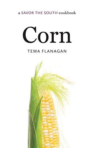 Stock image for Corn: a Savor the South cookbook (Savor the South Cookbooks) for sale by Save With Sam