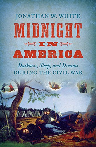 Beispielbild fr Midnight in America : Darkness, Sleep, and Dreams During the Civil War zum Verkauf von Better World Books