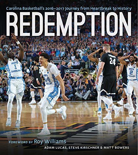 Imagen de archivo de Redemption: Carolina Basketball's 2016 "2017 Journey from Heartbreak to History a la venta por HPB-Red
