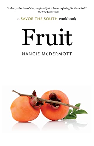 Beispielbild fr Fruit : A Savor the South Cookbook zum Verkauf von Better World Books: West